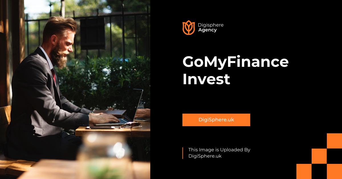 GoMyFinance Invest: A Modern Approach to Smarter Financial Growth GoMyFinance Invest: A Modern Approach to Smarter Financial Growth