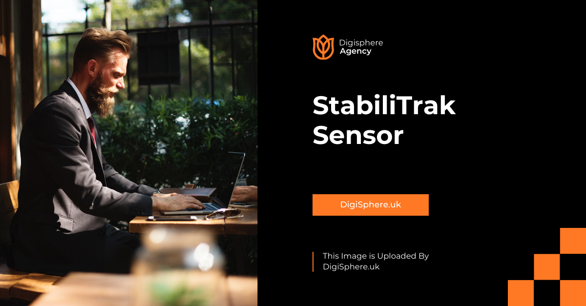 StabiliTrak Sensor: Role, Function, and Maintenance StabiliTrak Sensor: Role, Function, and Maintenance