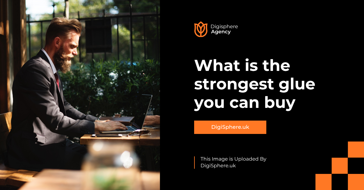 What is the strongest glue you can buy on Amazon UK? What is the strongest glue you can buy on Amazon UK?